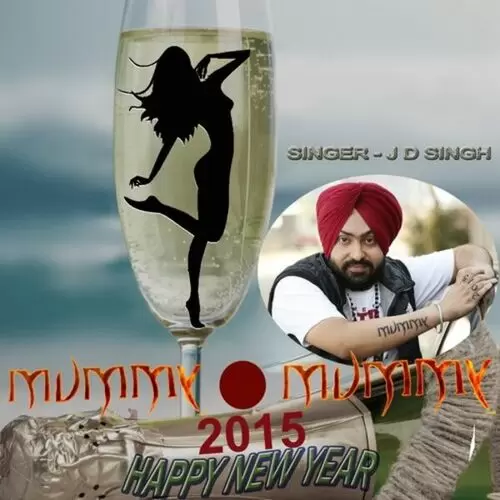 Mummy O Mummy J. D. Singh Mp3 Download Song - Mr-Punjab