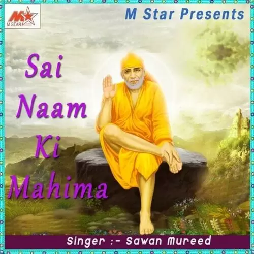 Sai Naam Ki Mahima Songs