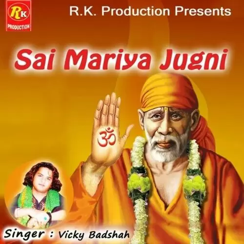 Sai Mariya Jugni Vicky Badshah Mp3 Download Song - Mr-Punjab