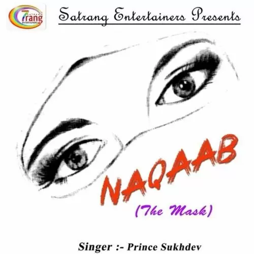 Naqaab (The Mask) Songs