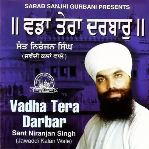 Vadha Tera Darbar Sant Niranjan Singh Ji Jawaddi Kalan Wale Mp3 Download Song - Mr-Punjab