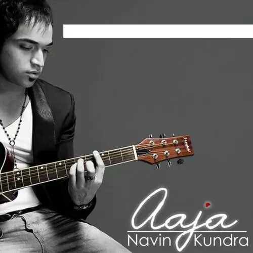 Aaja Navin Kundra Mp3 Download Song - Mr-Punjab
