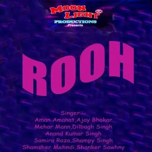 Rooh Anand Kumar Singh Mp3 Download Song - Mr-Punjab