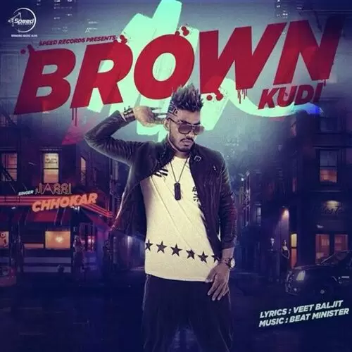 Brown Kudi Jassi Chhokar Mp3 Download Song - Mr-Punjab