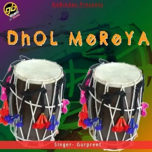 Dhol Mereya Gurpreet Mp3 Download Song - Mr-Punjab