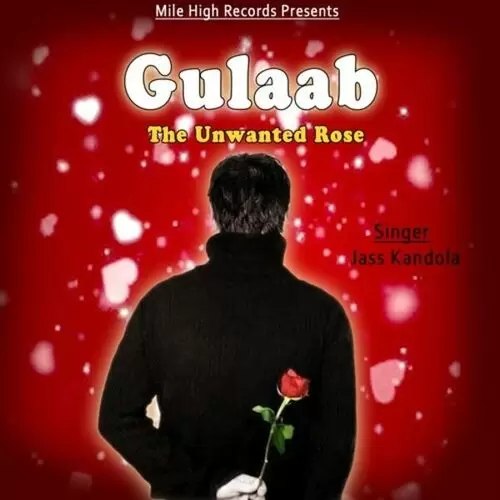 Gulaab The Unwanted Rose Songs