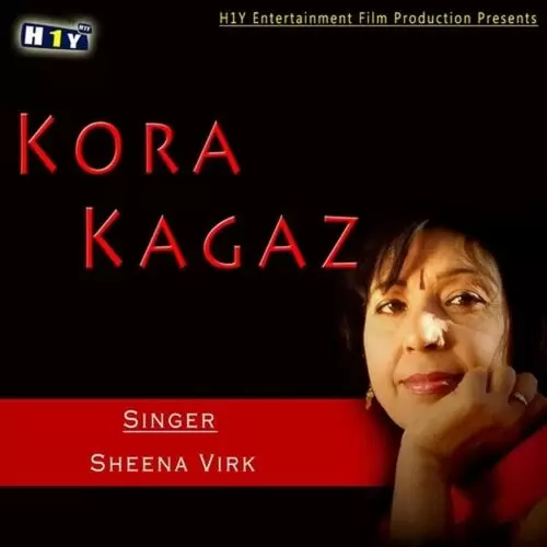 Kora Kagaz Sheena Virk Mp3 Download Song - Mr-Punjab