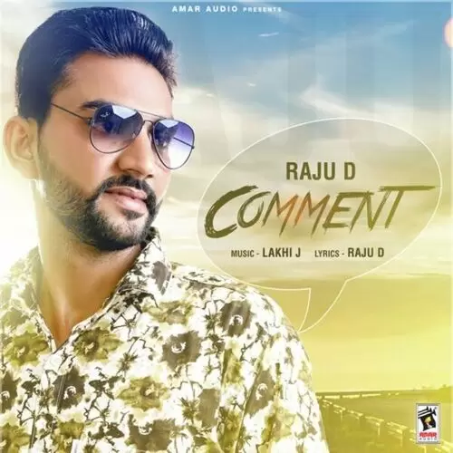 Comment Raju D Mp3 Download Song - Mr-Punjab