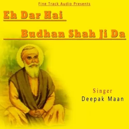 Eh Dar Hai Budhan Shah Ji Da Songs