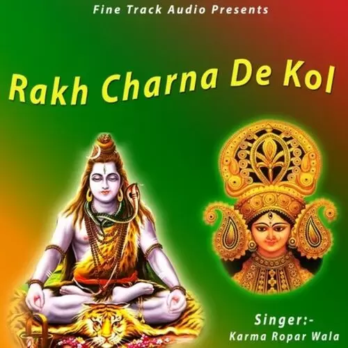 Rakh Charna De Kol Songs