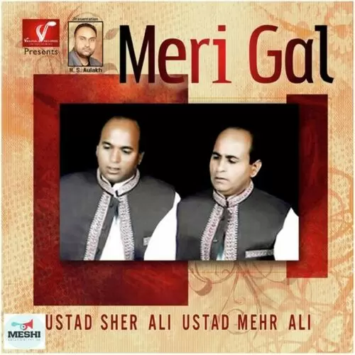 Meri Gal Ustad Sher Ali Mehr Ali Mp3 Download Song - Mr-Punjab