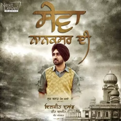 Sewa Nanaksar Di Diljit Dosanjh Mp3 Download Song - Mr-Punjab