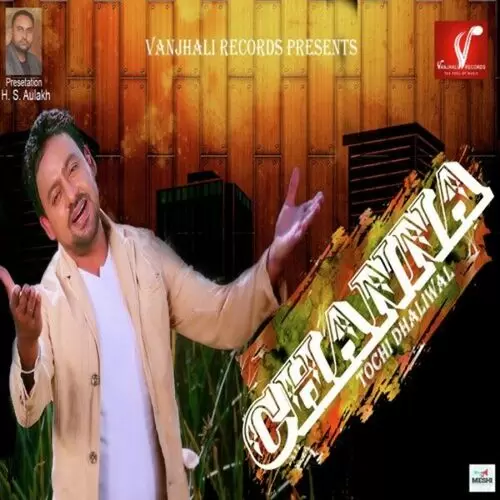 Channa Tochi Dhaliwal Mp3 Download Song - Mr-Punjab