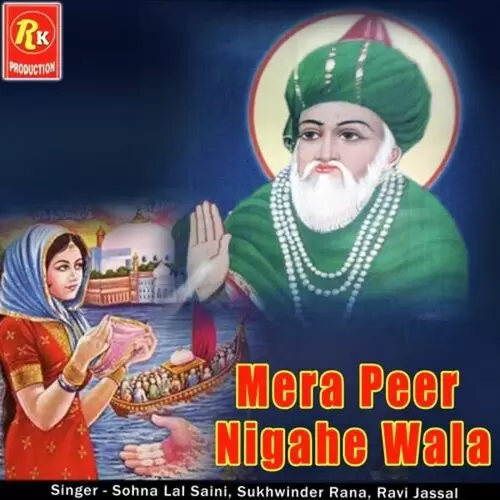 Mera Peer Nigahe Wala Sohan Laal Saini Mp3 Download Song - Mr-Punjab
