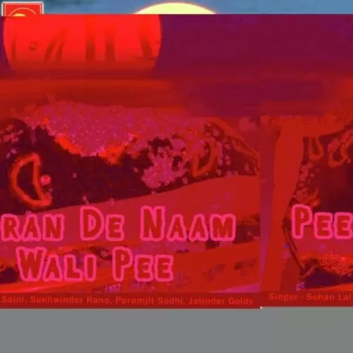 Peeran De Naam Wali Pee Sohan Laal Saini Mp3 Download Song - Mr-Punjab