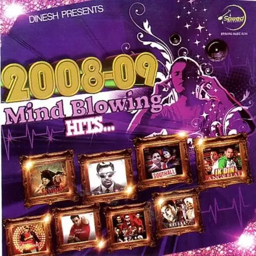 2008-09 Mind Blowing Hits Songs