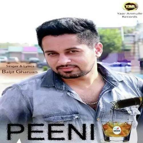 Peeni Baljit Gharuan Mp3 Download Song - Mr-Punjab