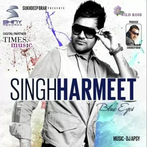 Blue Eyes - Harmeet Singh Songs