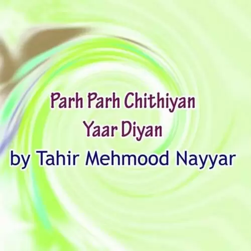Parh Parh Chithiyan Tahir Mehmood Nayyar Mp3 Download Song - Mr-Punjab