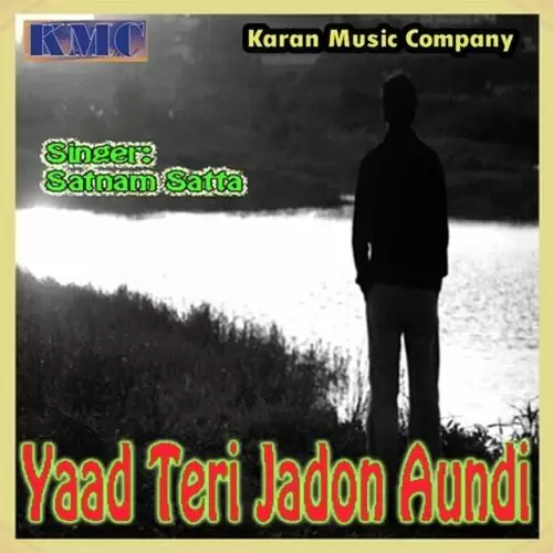 Yaad Teri Jadon Aaundi Songs