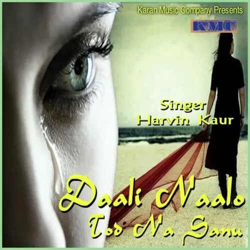 Daali Nalo Todh Na Sanu Harvin Kaur Mp3 Download Song - Mr-Punjab