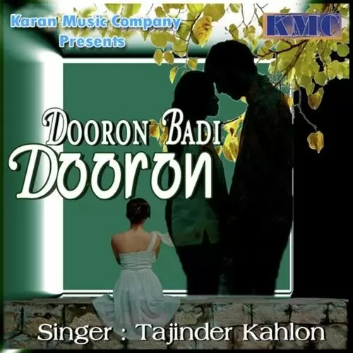 Dooron Badi Dooron Songs