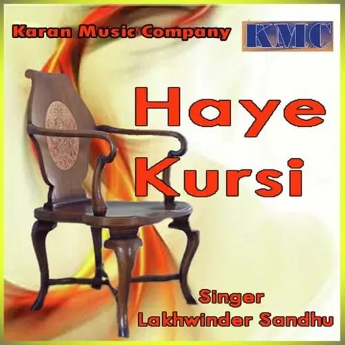 Haye Kursi Part - 2 Lakhwinder Sandhu Mp3 Download Song - Mr-Punjab