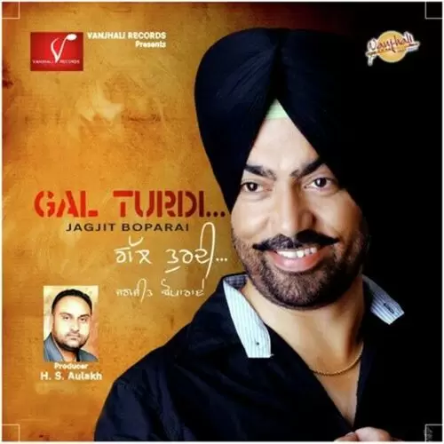 Gal Turdi Jagjit Boparai Mp3 Download Song - Mr-Punjab