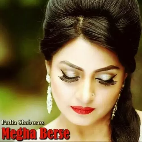 Megha Berse Fadia Shaboroz Mp3 Download Song - Mr-Punjab