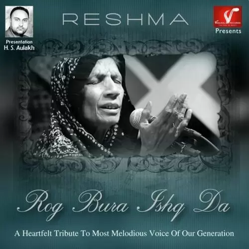 Rog Bura Ishq Da Reshma Mp3 Download Song - Mr-Punjab