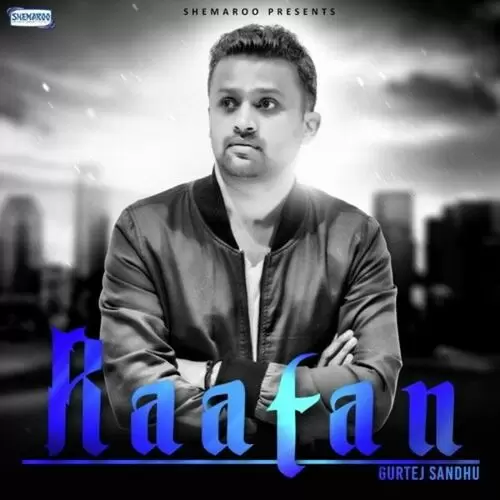 Raatan Gurtej Sidhu Mp3 Download Song - Mr-Punjab