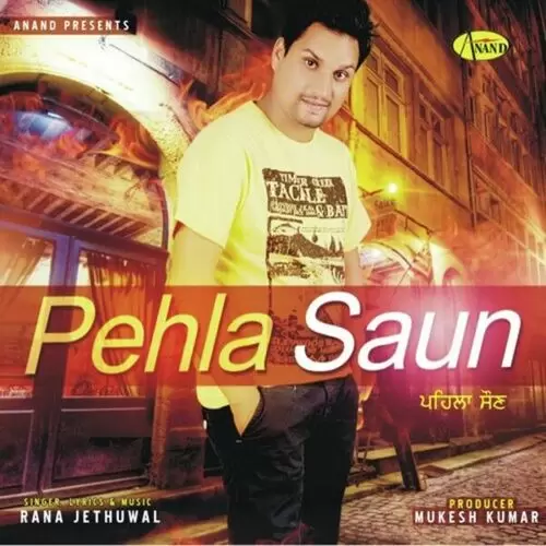 Pehla Saun Rana Jethuwal Mp3 Download Song - Mr-Punjab