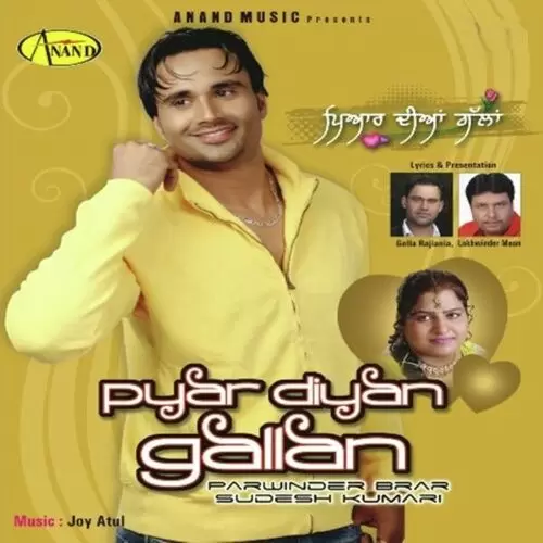 Pyar Diyan Gallan Parwinder Brar Mp3 Download Song - Mr-Punjab