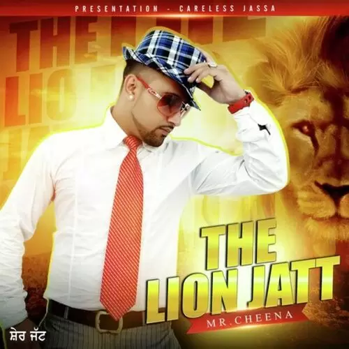 The Lion Heart Mr. Cheena Mp3 Download Song - Mr-Punjab