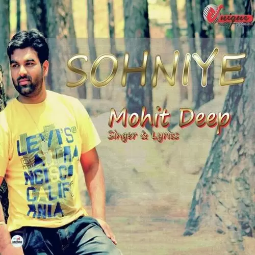 Sohniye Mohit Deep Mp3 Download Song - Mr-Punjab