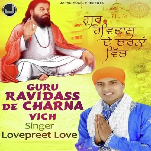 Guru Ravidass De Charna Vich Songs