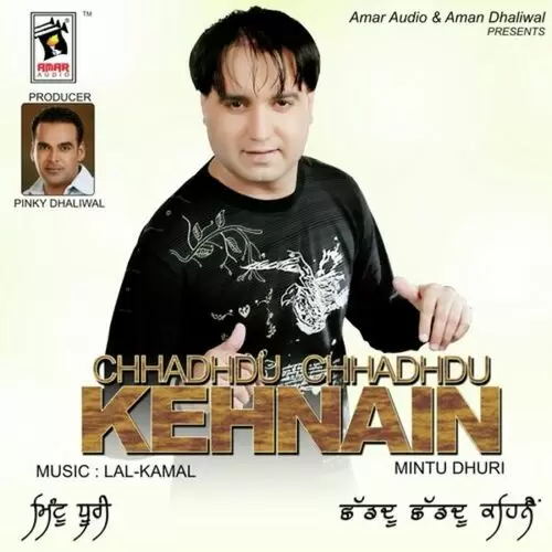 Chhadhudu-2 Kehnain Songs