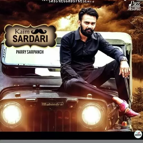 Kaim Sardari Parry Sarpanch Mp3 Download Song - Mr-Punjab