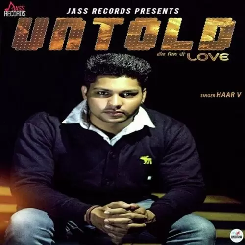 Untold Love Har V Mp3 Download Song - Mr-Punjab