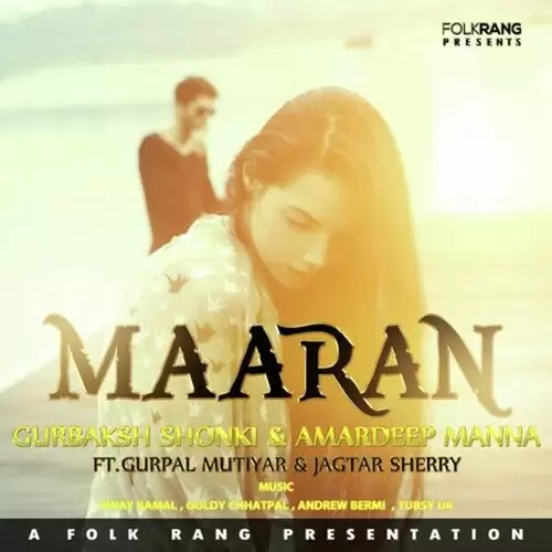 Maaran Amardeep Manna Mp3 Download Song - Mr-Punjab