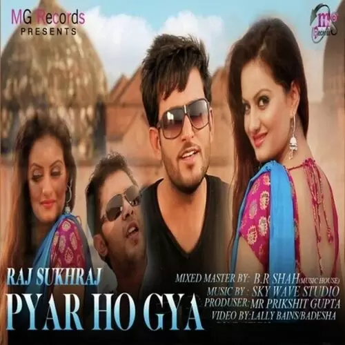 Pyar Ho Geya Raj Sukhraj Mp3 Download Song - Mr-Punjab