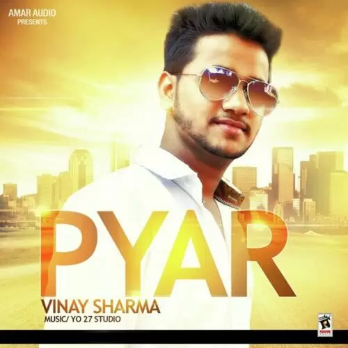Pyar Vinay Sharma Mp3 Download Song - Mr-Punjab