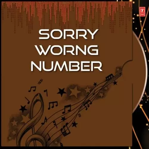 Sorry Worng Number Songs