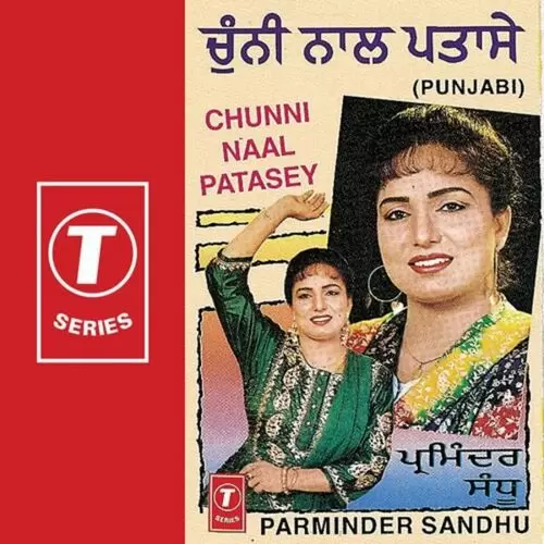 Chunni Naal Patasey Parminder Sandhu Mp3 Download Song - Mr-Punjab