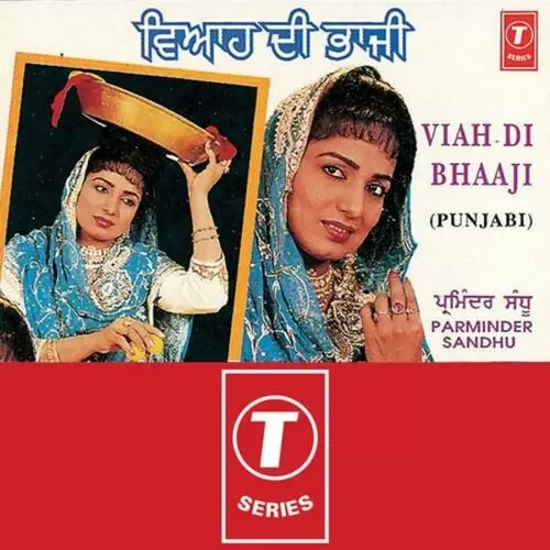 Tere Viah Di Bhaaji Parminder Sandhu Mp3 Download Song - Mr-Punjab
