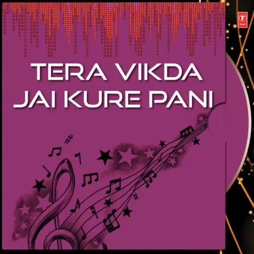 Tera Vikda Jai Kure Pani Surjit Bindrakhia Mp3 Download Song - Mr-Punjab