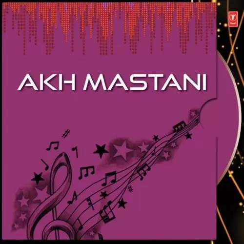 Akh Mastani Songs