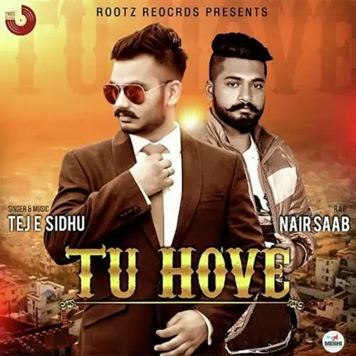 Tu Hove Tej E Sidhu Mp3 Download Song - Mr-Punjab