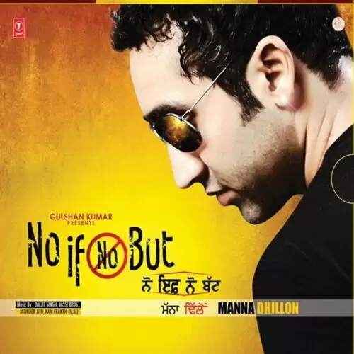 No If No But Manna Dhillon Mp3 Download Song - Mr-Punjab