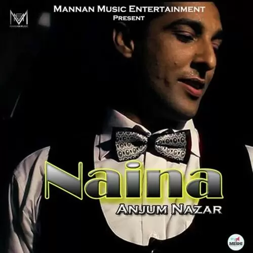 Naina Anjum Nazar Mp3 Download Song - Mr-Punjab